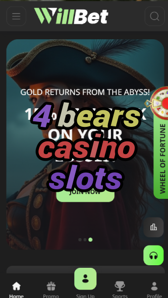 4 bears casino slots-bandasonoracasino.asdasdzhjkds.com